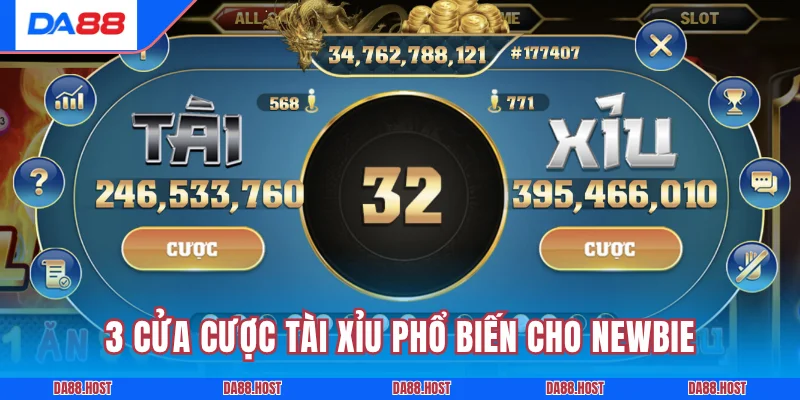 3 cửa cược tài xỉu phổ biến cho newbie