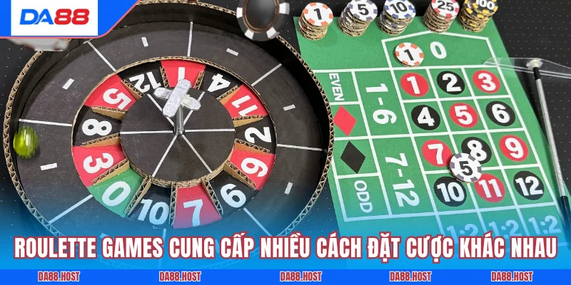 Roulette games cung cấp nhiều cách đặt cược khác nhau